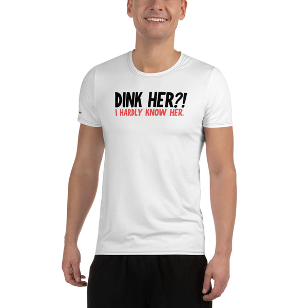 Dink Her?! Athletic T-Shirt in White (Men)