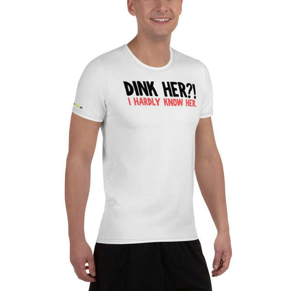 Dink Her?! Athletic T-Shirt in White (Men)