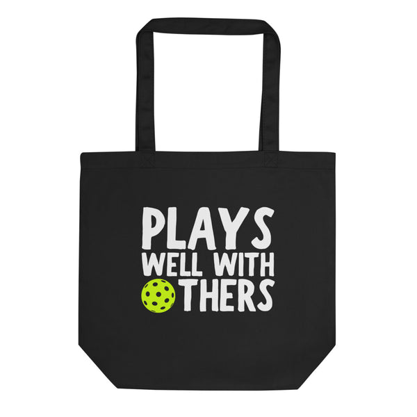 Plays Well With Others Tote Bag