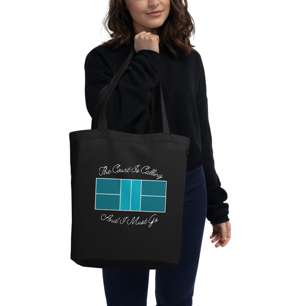 The Court is Calling And I Must Go Tote Bag