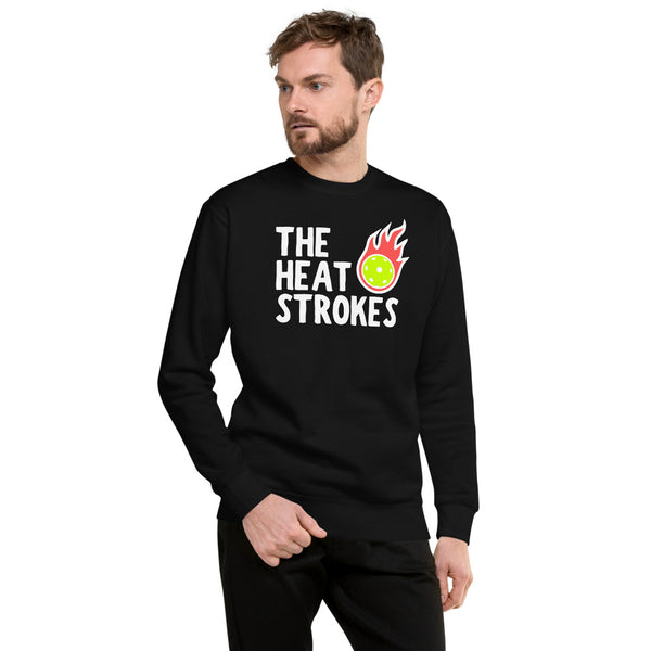 The Heat Strokes Sweatshirt (Unisexy)