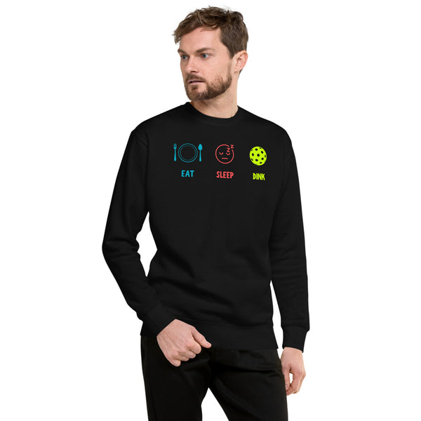 Eat Sleep Dink Sweatshirt (Unisexy)