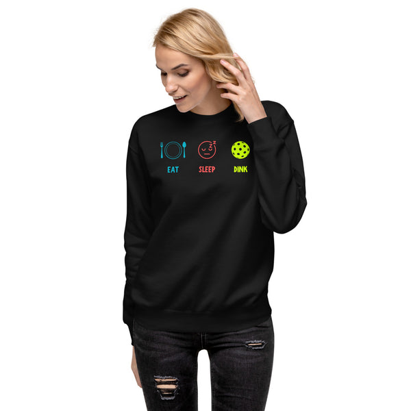 Eat Sleep Dink Sweatshirt (Unisexy)