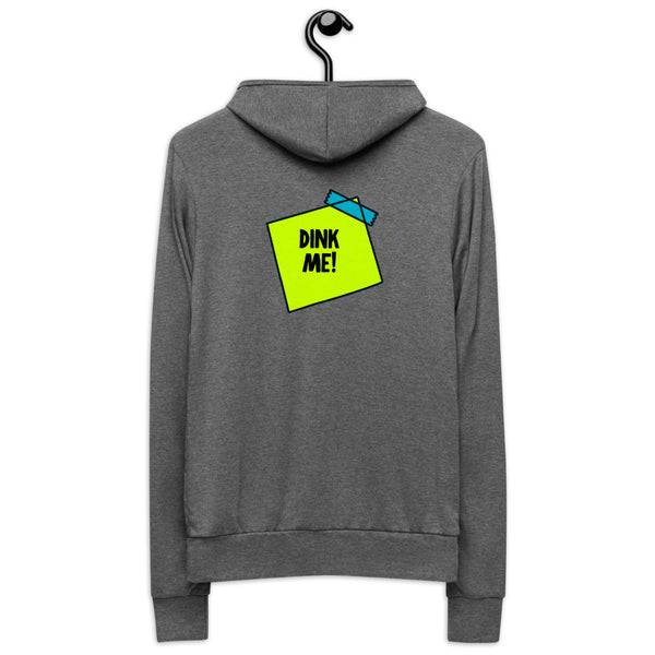 Dink Me! Zip Hoodie (Unisexy)