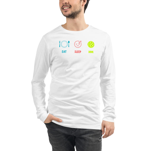 Eat Sleep Dink Long Sleeve T-Shirt (Unisexy)