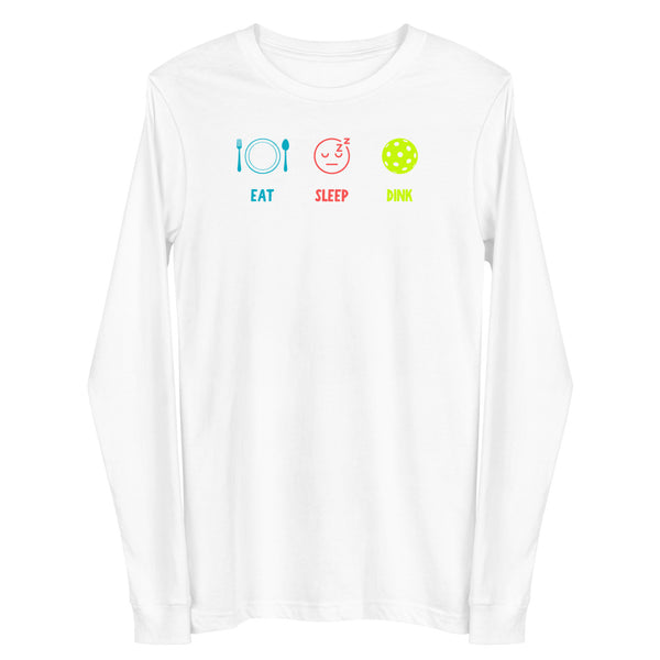 Eat Sleep Dink Long Sleeve T-Shirt (Unisexy)