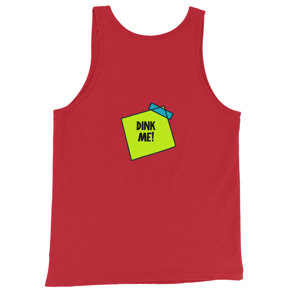 Dink Me! Unisex Tank Top