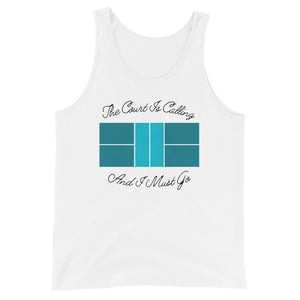The Court is Calling And I Must Go Unisex Tank Top