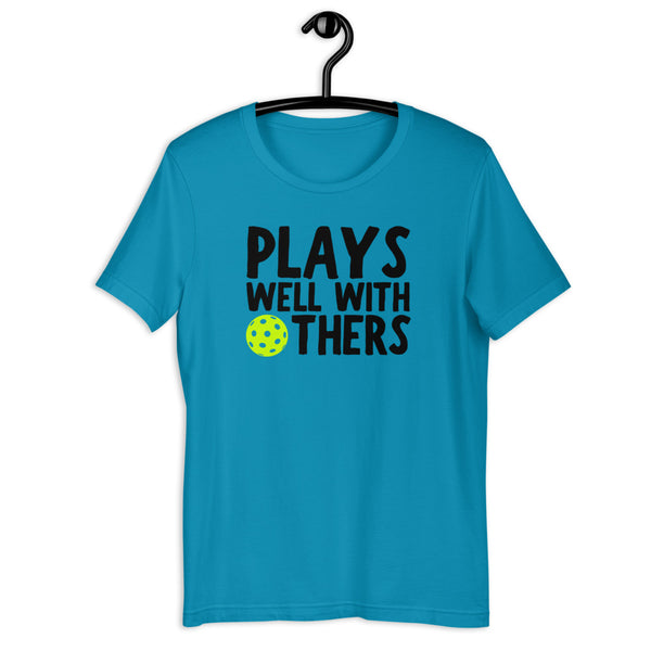 Plays Well With Others Short-Sleeve Unisex T-Shirt