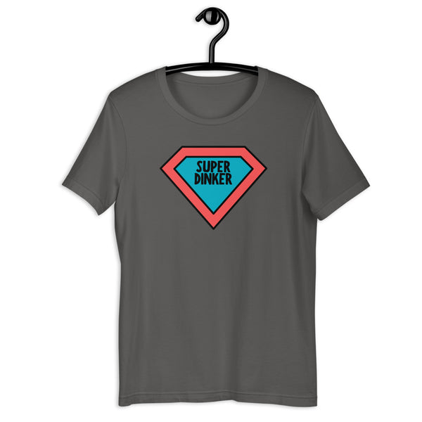 Super Dinker T-Shirt (Unisexy)