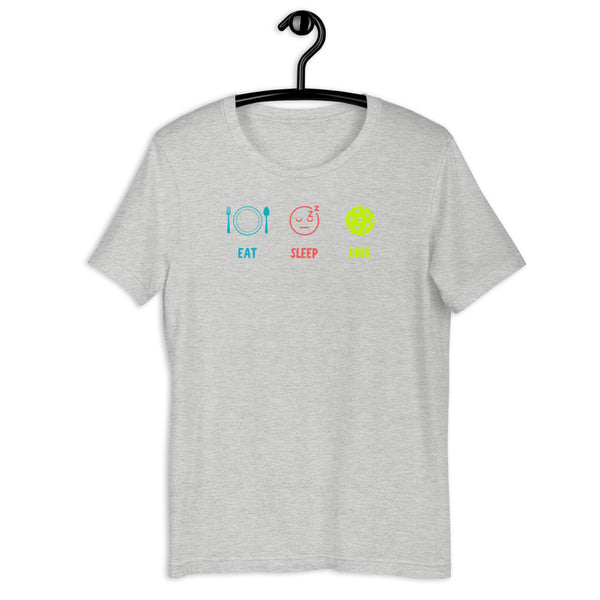 Eat Sleep Dink T-Shirt (Unisexy)