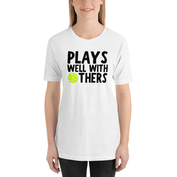 Plays Well With Others Short-Sleeve Unisex T-Shirt