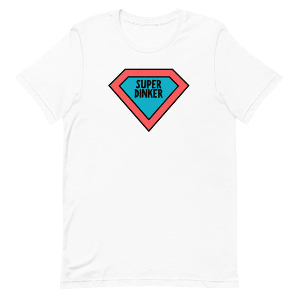 Super Dinker T-Shirt (Unisexy)