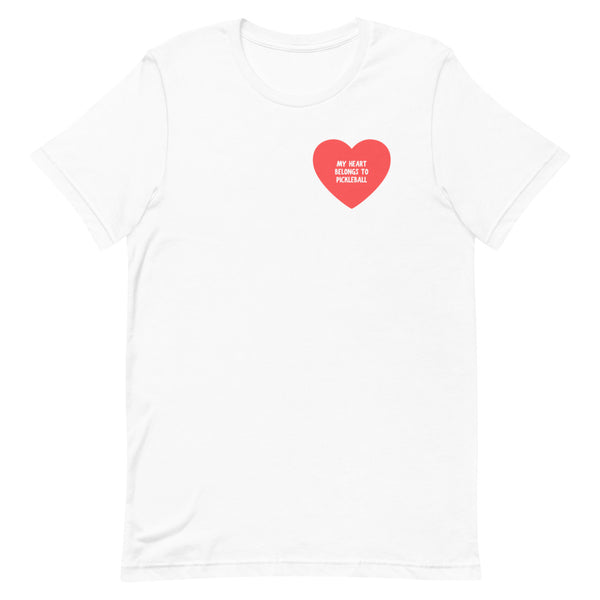 My Heart Belongs to Pickleball T-Shirt (Unisexy)