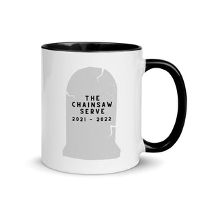 RIP Chainsaw Serve Ceramic Mug